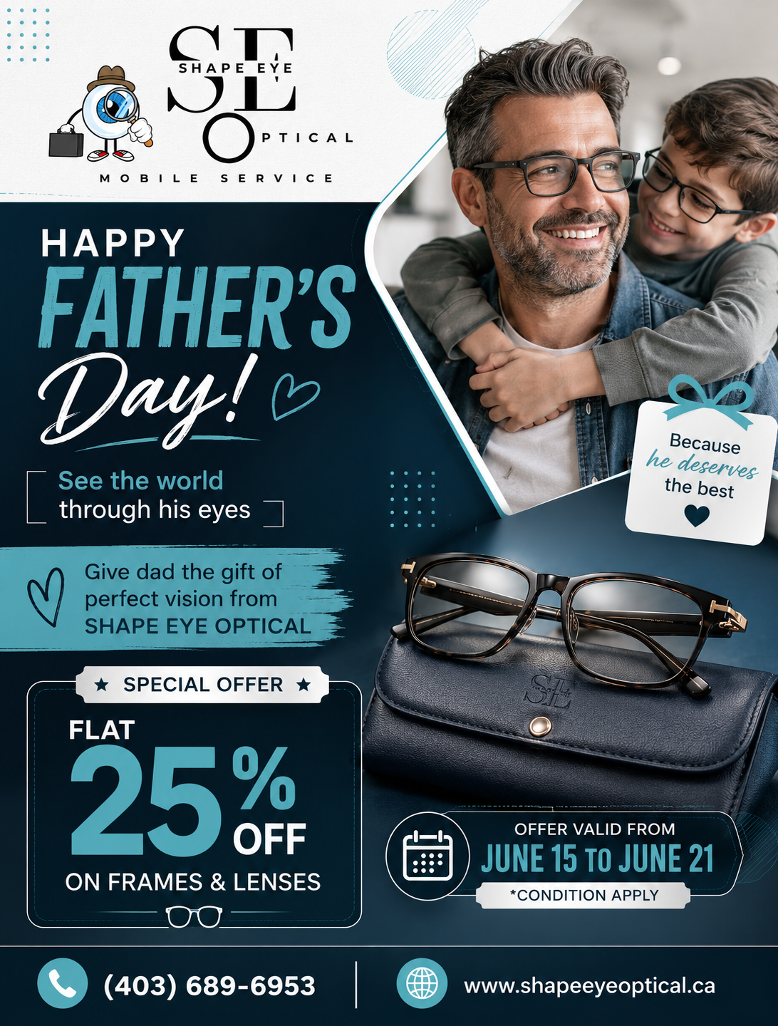Father's Day promotional banner by Shape Eye Optical featuring a father and son, premium eyeglasses, and a special offer of 25% off on frames and lenses valid from June 15 to June 21.